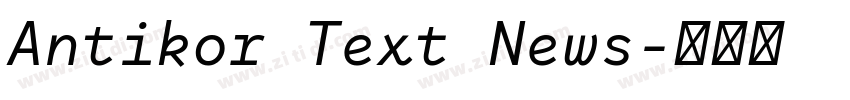 Antikor Text News字体转换